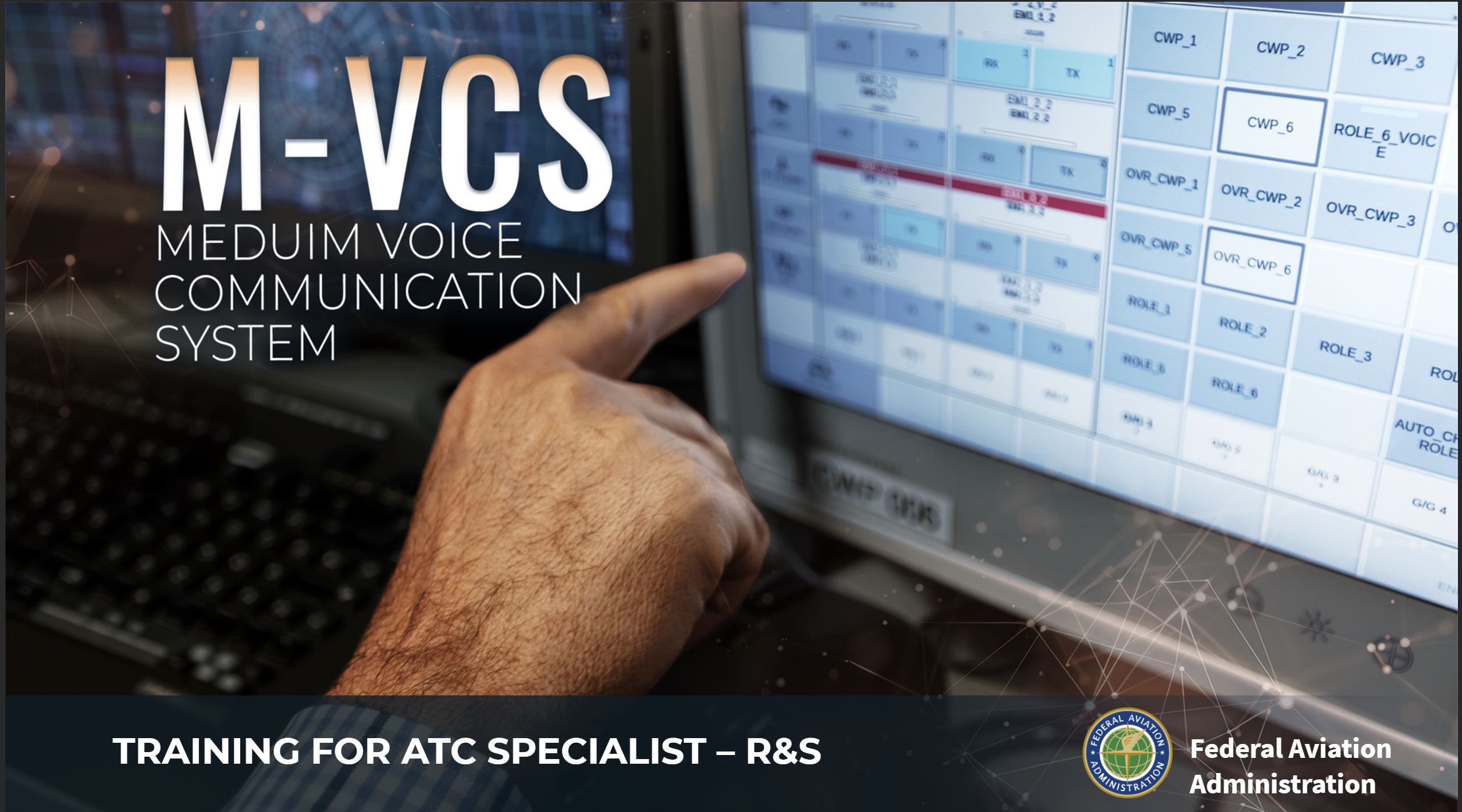 RS - FAA xxxxxxxx Medium Voice Communication System (M‑VC...